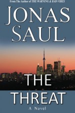 The Threat - Jonas Saul