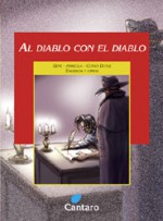 Al Diablo Con El Diablo - John Davidson, Juan José Arreola, Juan Carlos Gene, Martín Lutero, Arreola, Arthur Conan Doyle, Isaac Asimov