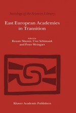 East European Academies in Transition - Renate Mayntz