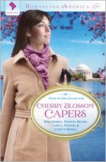 Cherry Blossom Capers - Cara C. Putman, Cara Putman, Gina Conroy, Lynette Sowell