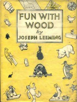 Fun with Wood - Joseph Leeming