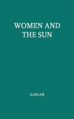 Women and the Sun - Pierre Gascar