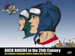 Buck Rogers in the 25th Century: The Complete Newspaper Dailies, Vol. 1: 1929-1931 - Philip Francis Nowlan, Dick Calkins