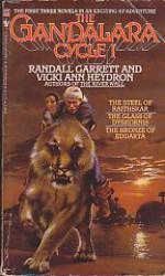 The Gandalara Cycle I - Randall Garrett, Vicki Ann Heydron