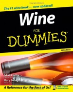 Wine for Dummies - Ed McCarthy, Mary Ewing-Mulligan