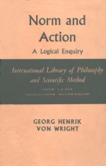 Norm and Action - Georg Henrik von Wright