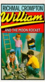 William and the Moon Rocket - Richmal Crompton, Thomas Henry