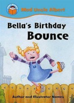Bella's Birthday Bounce - Jill Atkins