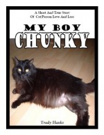 My Boy Chunky - Trudy Hanks