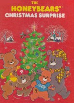 The Honeybears' Christmas Surprise - R.C. Andrea, Yuri Salzman