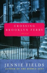 Crossing Brooklyn Ferry - Jennie Fields