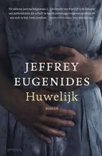 Huwelijk - Jeffrey Eugenides, Jan de Nijs, Gerda Baardman