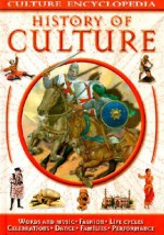 History of Culture (Culture Encyclopedia) - Fiona MacDonald