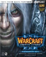 Warcraft(R) III: The Frozen Throne(TM) Official Strategy Guide (Official Strategy Guides (Bradygames)) - Bart G. Farkas