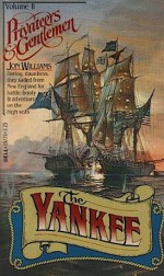 The Yankee - Jon Williams, Walter Jon Williams