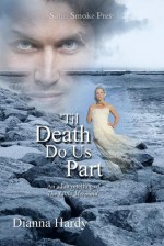 'Til Death Do Us Part (an adult retelling of The Little Mermaid) - Dianna Hardy