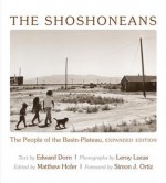 The Shoshoneans: The People of the Basin-Plateau - Edward Dorn, Leroy Lucas, Matthew Hofer, Simon J Ortiz