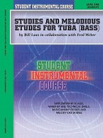 Studies and Melodious Etudes for Tuba, Level 1 (Student Instrumental Course) - Bill Laas, Fred Weber