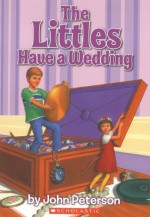 The Littles Have a Wedding - John Lawrence Peterson, Roberta Carter Clark