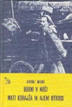 Bobni v noči / Mati korajža in njeni otroci - Bertolt Brecht, Bojan Štih, Borut Trekman, Mile Klopčič