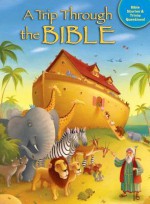 A Trip Through the Bible - Tracy Harrast, Richard Johnson