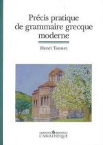 Précis pratique de grammaire grecque moderne - Henri Tonnet