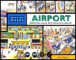 Airport: Explore the Building Room by Room - John Malam, David Cuzik