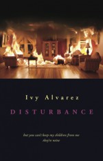 Disturbance - Ivy Alvarez