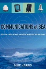 Communications at Sea - Mike Harris