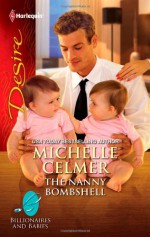 The Nanny Bombshell - Michelle Celmer