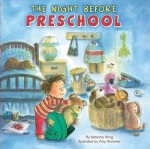 The Night Before Preschool - Natasha Wing, Amy Wummer