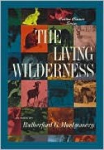 Living Wilderness - Rutherford Montgomery, Campbell Grant