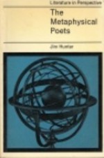 The Metaphysical Poets (Literature in Perspective) - Jim Hunter