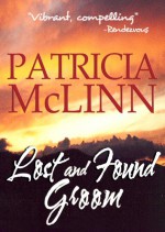 Lost and Found Groom - Patricia McLinn