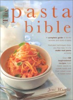 The Pasta Bible - Jeni Wright