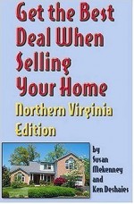 Get the Best Deal When Selling Your Home, North Virginia Edition - Susan Mekenney, Ken Deshaies