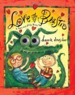 Love the Beastie: A Spin-And-Play Book - Henrik Drescher