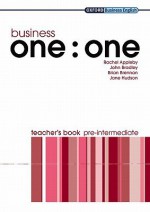 Business One:One Pre-Intermediate Teacher's Book - Rachel Appleby, John Bradley, Jane Hudson, Brian Brennan