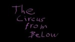 The Circus from Below - Alan Child