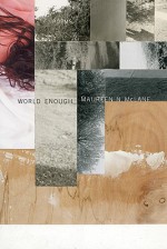 World Enough - Maureen N. McLane