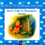 Don't Talk to Strangers, Pooh! - Kathleen Weidner Zoehfeld, Robbin Cuddy