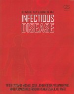 Case Studies in Infectious Disease - Peter Lydyard