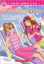 Making Waves - Randi Reisfeld, H.B. Gilmour