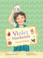 Violet Mackerel's Natural Habitat - Anna Branford, Sarah Davis