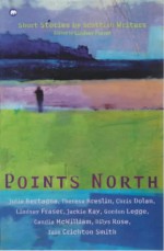 Points North (Contents) - Lindsey Fraser