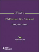 L'Arlesienne: No. 7, Minuet - Georges Bizet