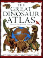 The Great Dinosaur Atlas - William Lindsay, Giuliano Fornari