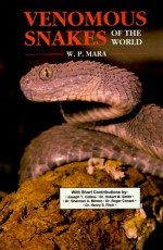 Venomous Snakes of the World - Wil P. Mara, Joseph T. Collins