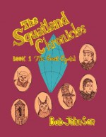 The Squatland Chronicles: Book 1 The Great Crystal (Bk. 1) - Bob Johnson