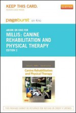 Canine Rehabilitation and Physical Therapy - Pageburst E-Book on Kno (Retail Access Card) - Darryl Millis, David Levine